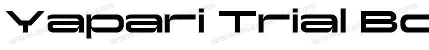 Yapari Trial Bold Expanded字体转换